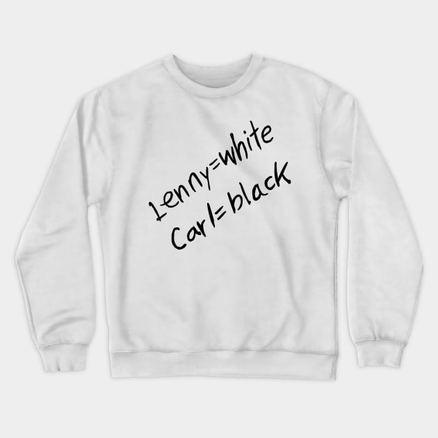 Lenny Carl Crewneck Sweatshirt by Bertoni_Lee